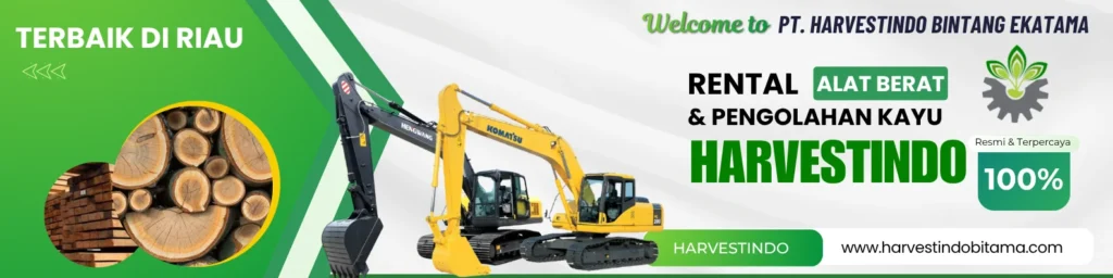Rental alat berat harvestindo Dumai - Pekanbaru